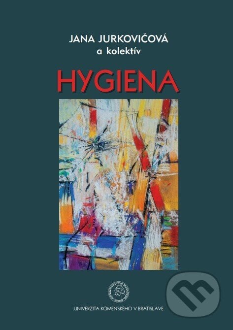 Hygiena - Jana Jurkovičová, Univerzita Komenského Bratislava, 2020