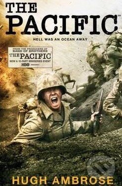 Kniha: The Pacific (Hugh Ambrose). Canongate Books, 2011 Kniha: The Pacific (Hugh Ambrose). Canongate Books, 2011