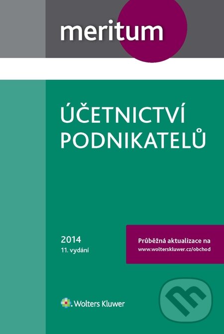 E-kniha: Meritum Účetnictví podnikatelů (Autorský kolektív). Wolters Kluwer, 2014 E-kniha: Meritum Účetnictví podnikatelů (Autorský kolektív). Wolters Kluwer, 2014