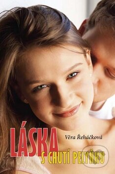 Kniha: Láska s chutí pelyňku (Věra Řeháčková). Akcent, 2014 Kniha: Láska s chutí pelyňku (Věra Řeháčková). Akcent, 2014