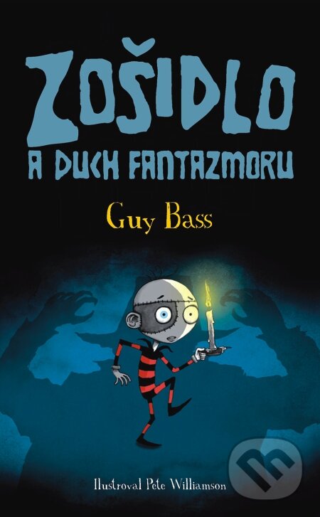 E-kniha: Zošidlo a duch Fantazmoru (Guy Bass). Slovart, 2013 E-kniha: Zošidlo a duch Fantazmoru (Guy Bass). Slovart, 2013