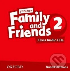 Family and Friends 2 - Class Audio CD (Naomi Simmons). Oxford University Press, 2014 Family and Friends 2 - Class Audio CD (Naomi Simmons). Oxford University Press, 2014