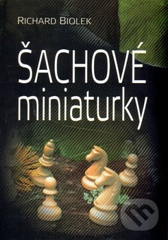 Šachové miniaturky - Richard Biolek, Dolmen, 2014