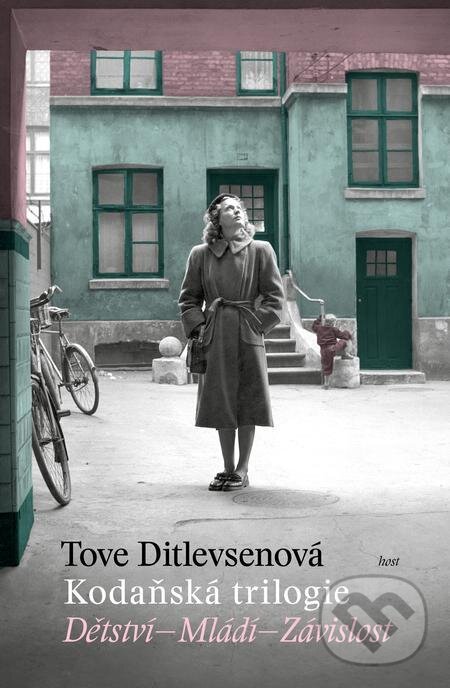 E-kniha: Kodaňská trilogie (Tove Ditlevsen). Host, 2022 E-kniha: Kodaňská trilogie (Tove Ditlevsen). Host, 2022