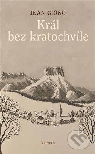 Kniha: Král bez kratochvíle (Jean Giono). Malvern, 2023 Kniha: Král bez kratochvíle (Jean Giono). Malvern, 2023