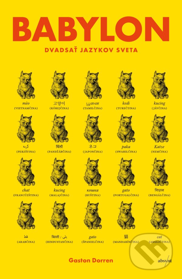 Kniha: Babylon (Gaston Dorren). Absynt, 2023 Kniha: Babylon (Gaston Dorren). Absynt, 2023