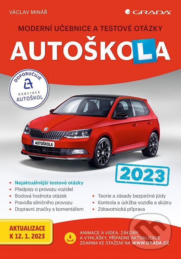 E-kniha: Autoškola 2023 (Václav Minář). Grada, 2023 E-kniha: Autoškola 2023 (Václav Minář). Grada, 2023
