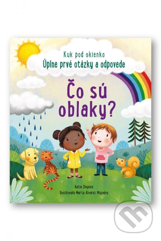Kniha: Čo sú oblaky? (Svojtka&Co.). Svojtka&Co., 2023 Kniha: Čo sú oblaky? (Svojtka&Co.). Svojtka&Co., 2023