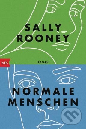 Kniha: Normale Menschen (Sally Rooney). btb, 2021 Kniha: Normale Menschen (Sally Rooney). btb, 2021