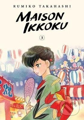 Kniha: Maison Ikkoku 3 (Rumiko Takahashi). Viz Media, 2021 Kniha: Maison Ikkoku 3 (Rumiko Takahashi). Viz Media, 2021