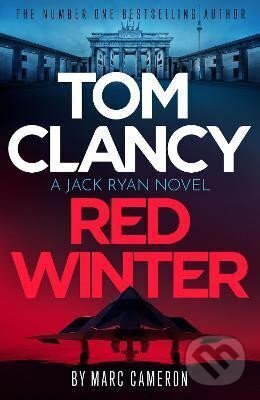 Kniha: Tom Clancy: Red Winter (Marc Cameron). Little, Brown, 2022 Kniha: Tom Clancy: Red Winter (Marc Cameron). Little, Brown, 2022