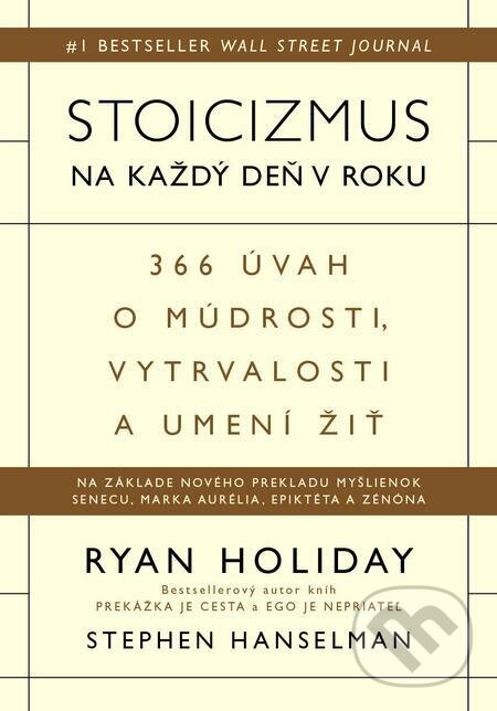 E-kniha: Stoicizmus na každý deň (Ryan Holiday a Stephen Hanselman). Eastone Books E-kniha: Stoicizmus na každý deň (Ryan Holiday a Stephen Hanselman). Eastone Books