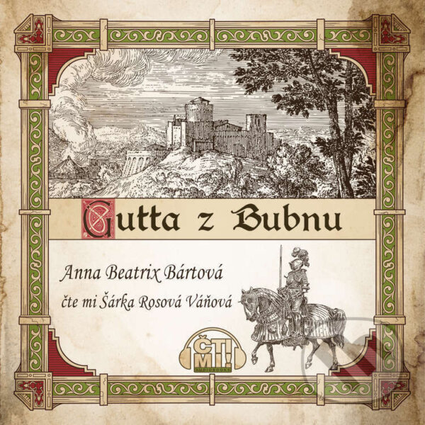 Audiokniha: Gutta z Bubnu (Anna Beatrix Bártová). Čti mi!, 2023 Audiokniha: Gutta z Bubnu (Anna Beatrix Bártová). Čti mi!, 2023