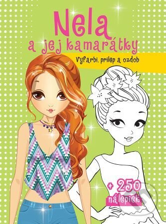 Kniha: Nela a jej kamarátky (Foni book). Foni book, 2022 Kniha: Nela a jej kamarátky (Foni book). Foni book, 2022