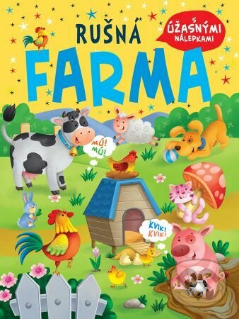 Kniha: Rušná farma (Foni book). Foni book, 2022 Kniha: Rušná farma (Foni book). Foni book, 2022
