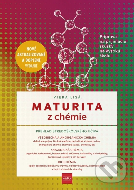Kniha: Maturita z chémie (Viera Lisá). Príroda, 2023 Kniha: Maturita z chémie (Viera Lisá). Príroda, 2023