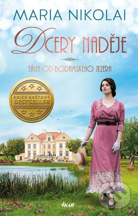 E-kniha: Dcery naděje (Maria Nikolai). Ikar CZ, 2023 E-kniha: Dcery naděje (Maria Nikolai). Ikar CZ, 2023