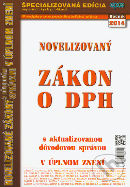 Kniha: Novelizovaný zákon o DPH (Epos). Epos, 2014 Kniha: Novelizovaný zákon o DPH (Epos). Epos, 2014