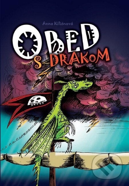 Kniha: Obed s drakom (Anna Kiliánová). Kvant, 2014 Kniha: Obed s drakom (Anna Kiliánová). Kvant, 2014