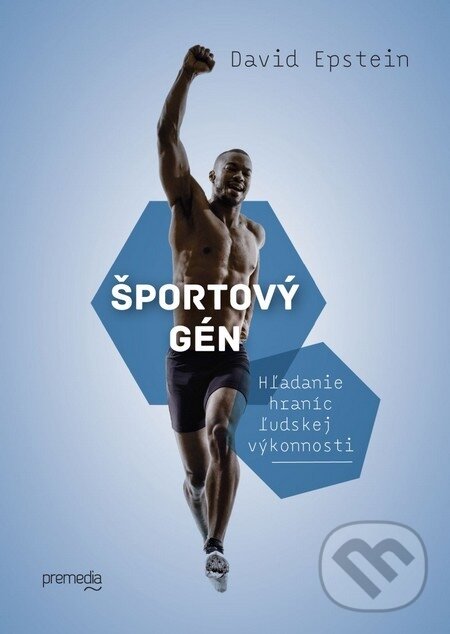 E-kniha: Športový gén (David Epstein). Premedia, 2014 E-kniha: Športový gén (David Epstein). Premedia, 2014