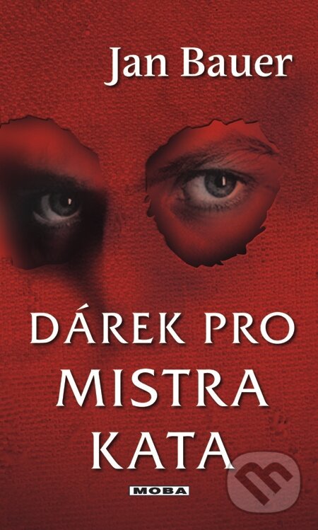 E-kniha: Dárek pro mistra kata (Jan Bauer). Moba, 2011 E-kniha: Dárek pro mistra kata (Jan Bauer). Moba, 2011