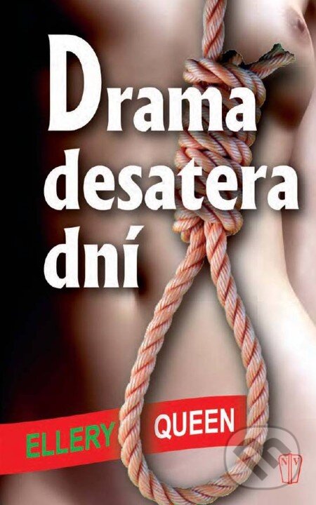 Drama desatera dní - Dick Sole, Naše vojsko CZ, 2013