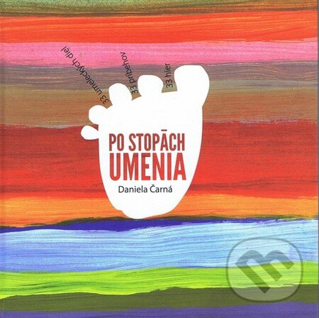 Kniha: Po stopách umenia (Daniela Čarná). Galéria mesta Bratislava, 2009 Kniha: Po stopách umenia (Daniela Čarná). Galéria mesta Bratislava, 2009
