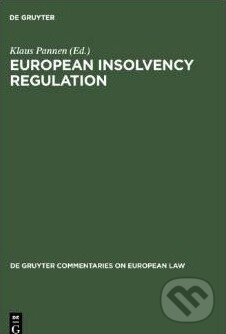 Kniha: European Insolvency Regulation (Klaus Pannen). Walter de Gruyter, 2007 Kniha: European Insolvency Regulation (Klaus Pannen). Walter de Gruyter, 2007