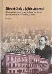 Kniha: Střední školy a jejich studenti + CD (Petr Kadlec). Ostravská univerzita, 2013 Kniha: Střední školy a jejich studenti + CD (Petr Kadlec). Ostravská univerzita, 2013