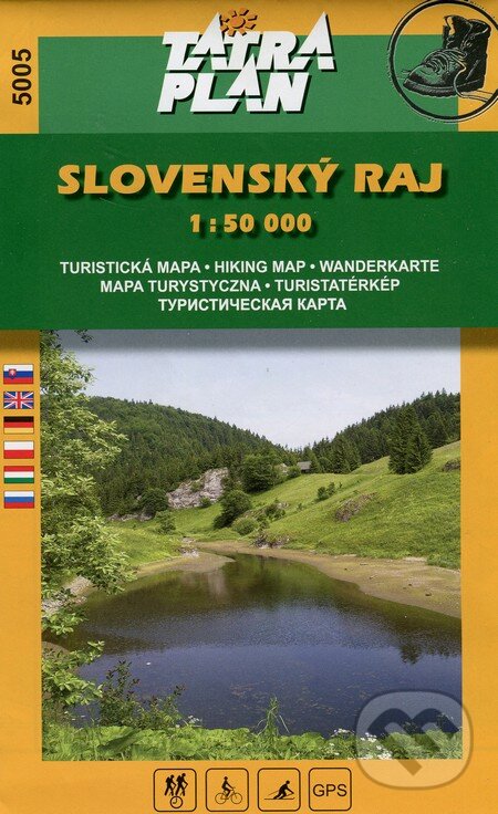 Slovenský raj 1:50 000 (TATRAPLAN). TATRAPLAN, 2018 Slovenský raj 1:50 000 (TATRAPLAN). TATRAPLAN, 2018