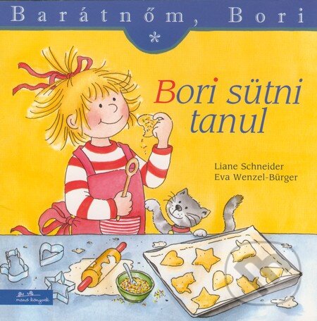 Kniha: Bori sütni tanul (Liane Schneider a Eva Wenzel-Bürger). , 2010 Kniha: Bori sütni tanul (Liane Schneider a Eva Wenzel-Bürger). , 2010