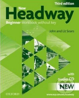 Kniha: New Headway - Beginner - Workbook without key (John Soars a Liz Soars). Oxford University Press, 2010 Kniha: New Headway - Beginner - Workbook without key (John Soars a Liz Soars). Oxford University Press, 2010