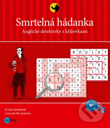 Kniha: Smrtelná hádanka (Edika). Edika, 2014 Kniha: Smrtelná hádanka (Edika). Edika, 2014