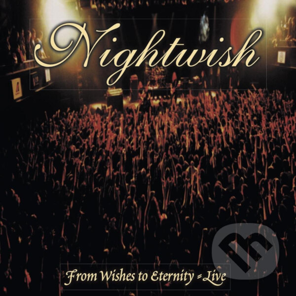 Hudební CD: Nightwish: From Wishes To Eternit (Hudobné albumy). Hudobné albumy, 2023 Hudební CD: Nightwish: From Wishes To Eternit (Hudobné albumy). Hudobné albumy, 2023