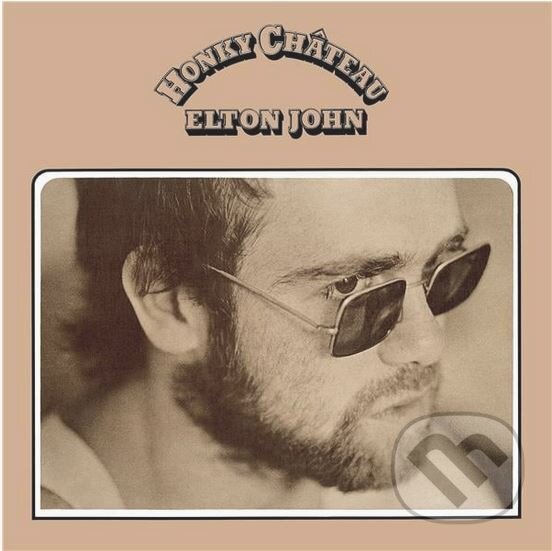 Hudební CD: Elton John: Honky Château LP (Hudobné albumy). Hudobné albumy, 2023 Hudební CD: Elton John: Honky Château LP (Hudobné albumy). Hudobné albumy, 2023