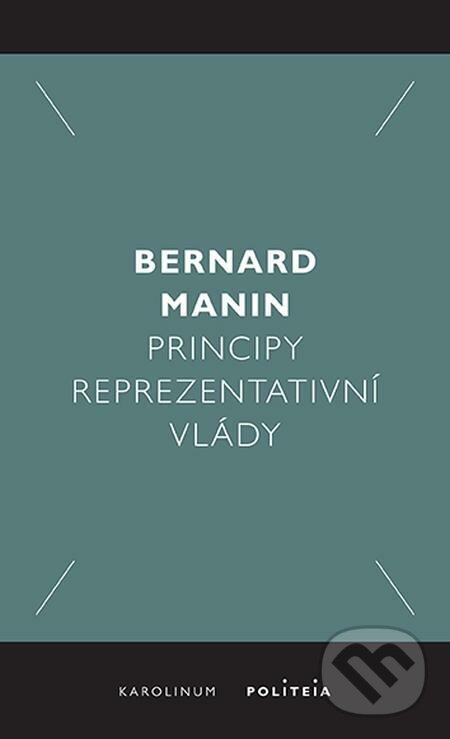 E-kniha: Principy reprezentativní vlády (Martin Bernard). Karolinum, 2022 E-kniha: Principy reprezentativní vlády (Martin Bernard). Karolinum, 2022