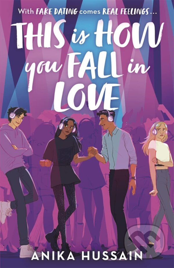 Kniha: This Is How You Fall In Love (Anika Hussain). Hot Key, 2023 Kniha: This Is How You Fall In Love (Anika Hussain). Hot Key, 2023
