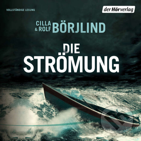 Audiokniha: Die Strömung (Cilla Börjlind a Rolf Börjlind). DHV Der HörVerlag, 2016 Audiokniha: Die Strömung (Cilla Börjlind a Rolf Börjlind). DHV Der HörVerlag, 2016