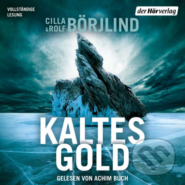 Audiokniha: Kaltes Gold (Cilla Börjlind a Rolf Börjlind). DHV Der HörVerlag, 2020 Audiokniha: Kaltes Gold (Cilla Börjlind a Rolf Börjlind). DHV Der HörVerlag, 2020