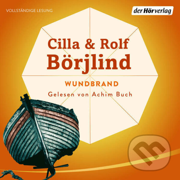 Audiokniha: Wundbrand (Cilla Börjlind a Rolf Börjlind). DHV Der HörVerlag, 2019 Audiokniha: Wundbrand (Cilla Börjlind a Rolf Börjlind). DHV Der HörVerlag, 2019