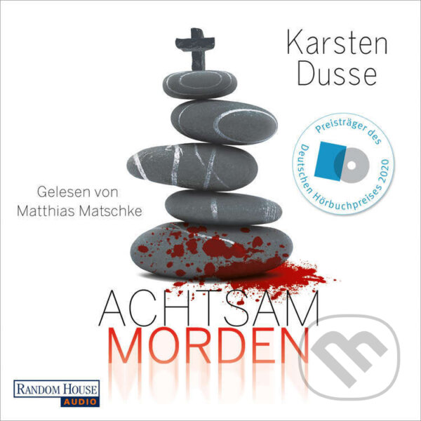 Audiokniha: Achtsam morden (DE) (Karsten Dusse). Random House, 2019 Audiokniha: Achtsam morden (DE) (Karsten Dusse). Random House, 2019