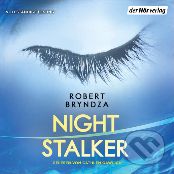 Audiokniha: Night Stalker (DE) (Robert Bryndza). DHV Der HörVerlag, 2018 Audiokniha: Night Stalker (DE) (Robert Bryndza). DHV Der HörVerlag, 2018