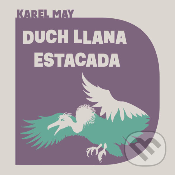 Audiokniha: Duch Llana Estacada (Karel May). Tympanum, 2023 Audiokniha: Duch Llana Estacada (Karel May). Tympanum, 2023