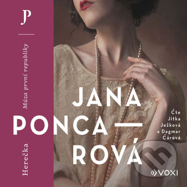 Audiokniha: Herečka (Jana Poncarová). Voxi, 2023 Audiokniha: Herečka (Jana Poncarová). Voxi, 2023