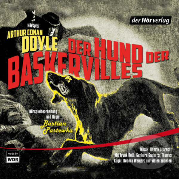 Audiokniha: Der Hund der Baskervilles (Arthur Conan Doyle). DHV Der HörVerlag, 2014 Audiokniha: Der Hund der Baskervilles (Arthur Conan Doyle). DHV Der HörVerlag, 2014