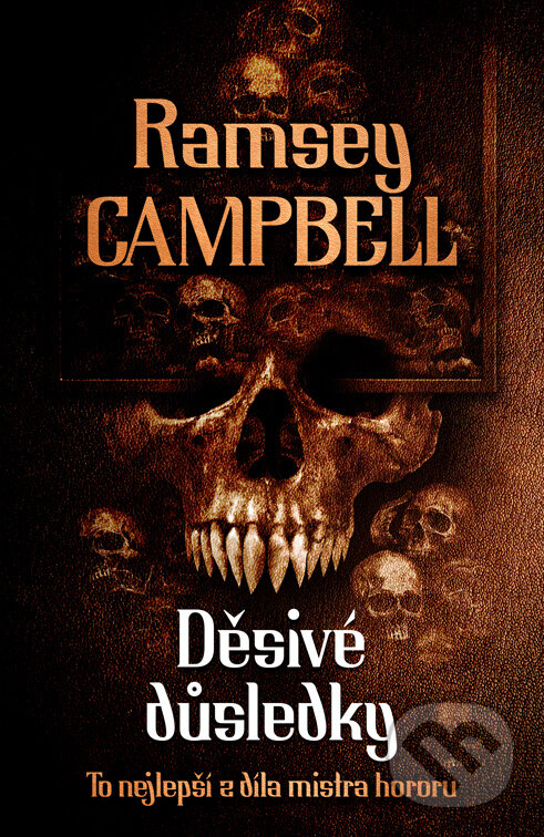 E-kniha: Děsivé důsledky (Ramsey Campbell). Fobos, 2023 E-kniha: Děsivé důsledky (Ramsey Campbell). Fobos, 2023