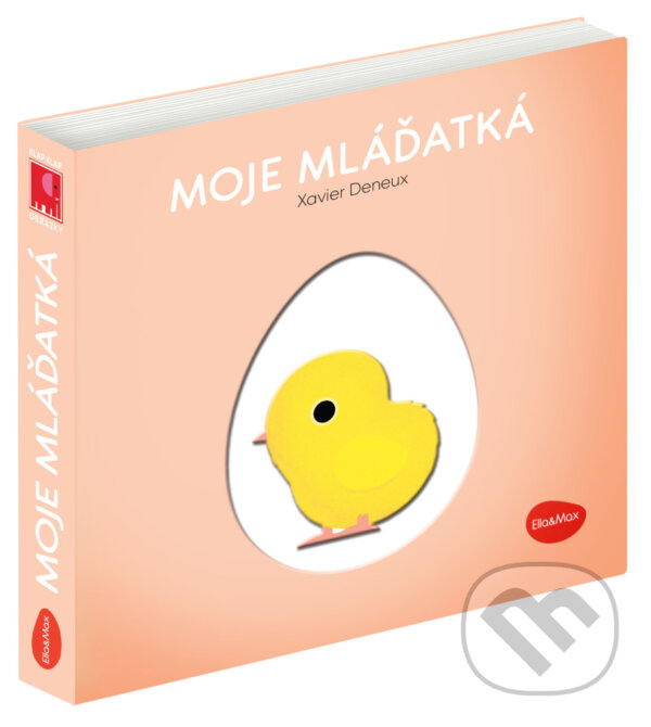 Kniha: Moje mláďatká (Xavier Deneux). Ella & Max, 2023 Kniha: Moje mláďatká (Xavier Deneux). Ella & Max, 2023