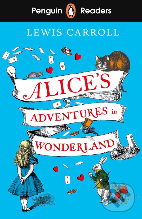 Kniha: Alice's Adventures in Wonderland (Lewis Carroll). Penguin Books, 2023 Kniha: Alice's Adventures in Wonderland (Lewis Carroll). Penguin Books, 2023