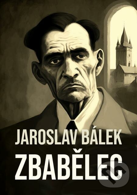 E-kniha: Zbabělec (Jaroslav Bálek). E-knihy jedou E-kniha: Zbabělec (Jaroslav Bálek). E-knihy jedou