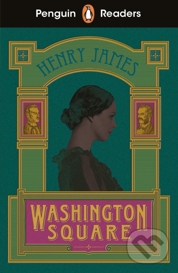 Kniha: Washington Square (Henry James). Penguin Books, 2023 Kniha: Washington Square (Henry James). Penguin Books, 2023